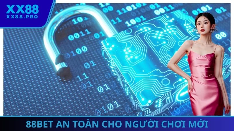 88Bet an toàn cho người chơi mới