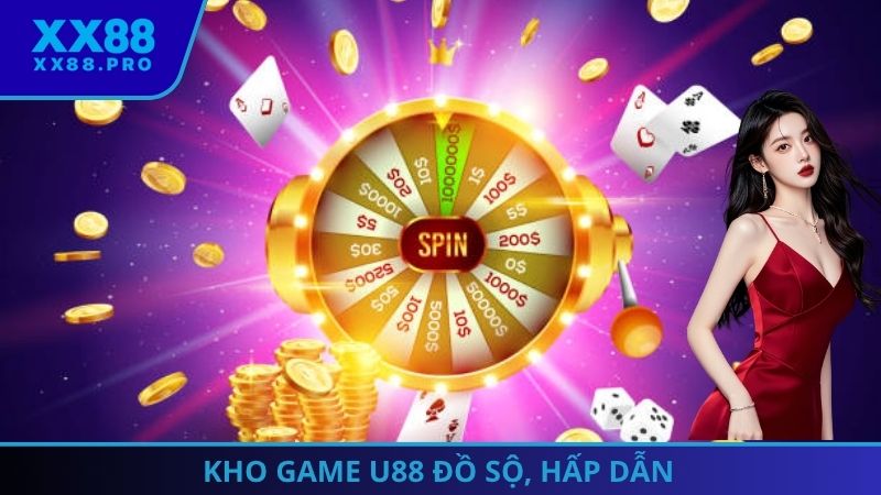 Kho game U88 đồ sộ, hấp dẫn