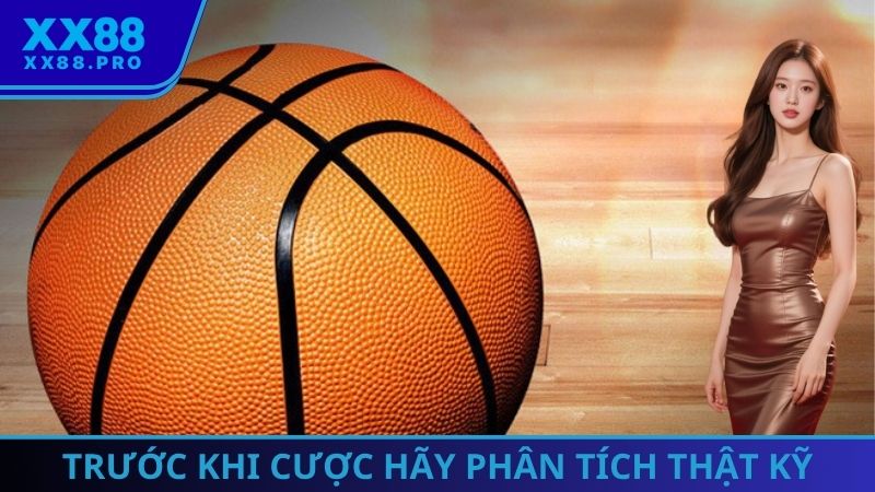 Trước khi cược hãy phân tích thật kỹ