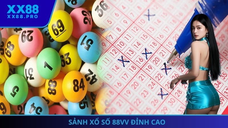 Sảnh xổ số 88VV đỉnh cao